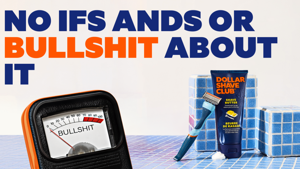 Why Dollar Shave Club Ditched the Super Bowl Instead of Censoring Its Ad